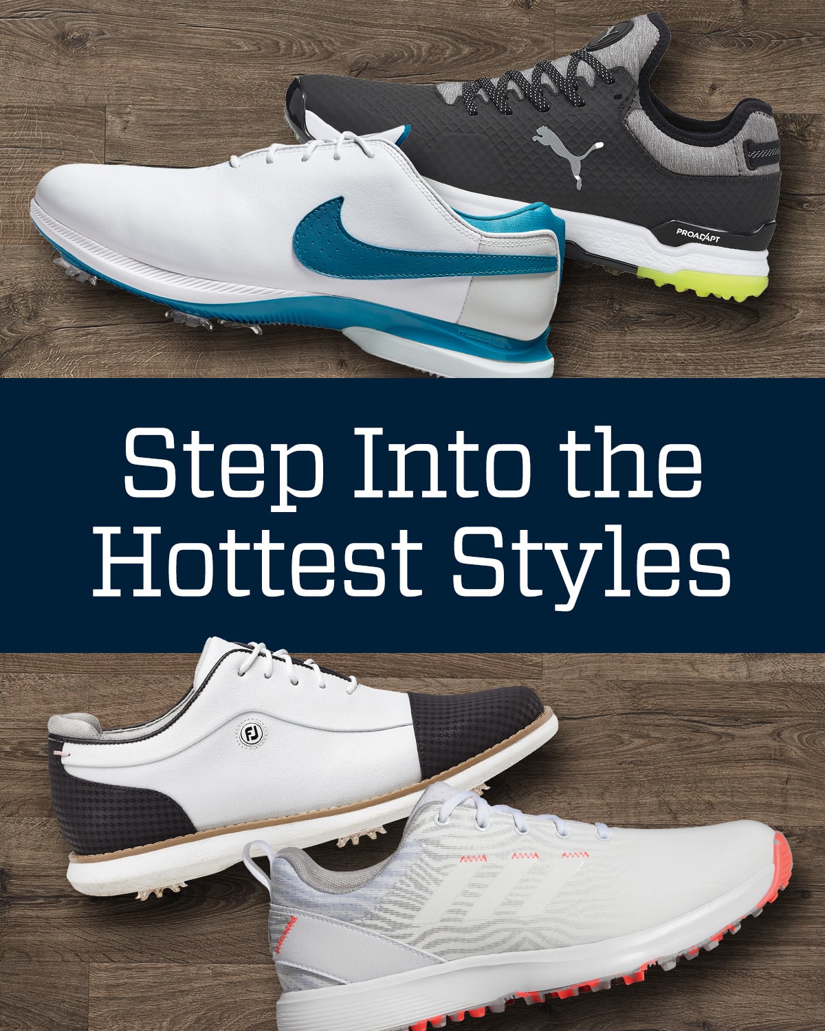 Step into the hottest styles.