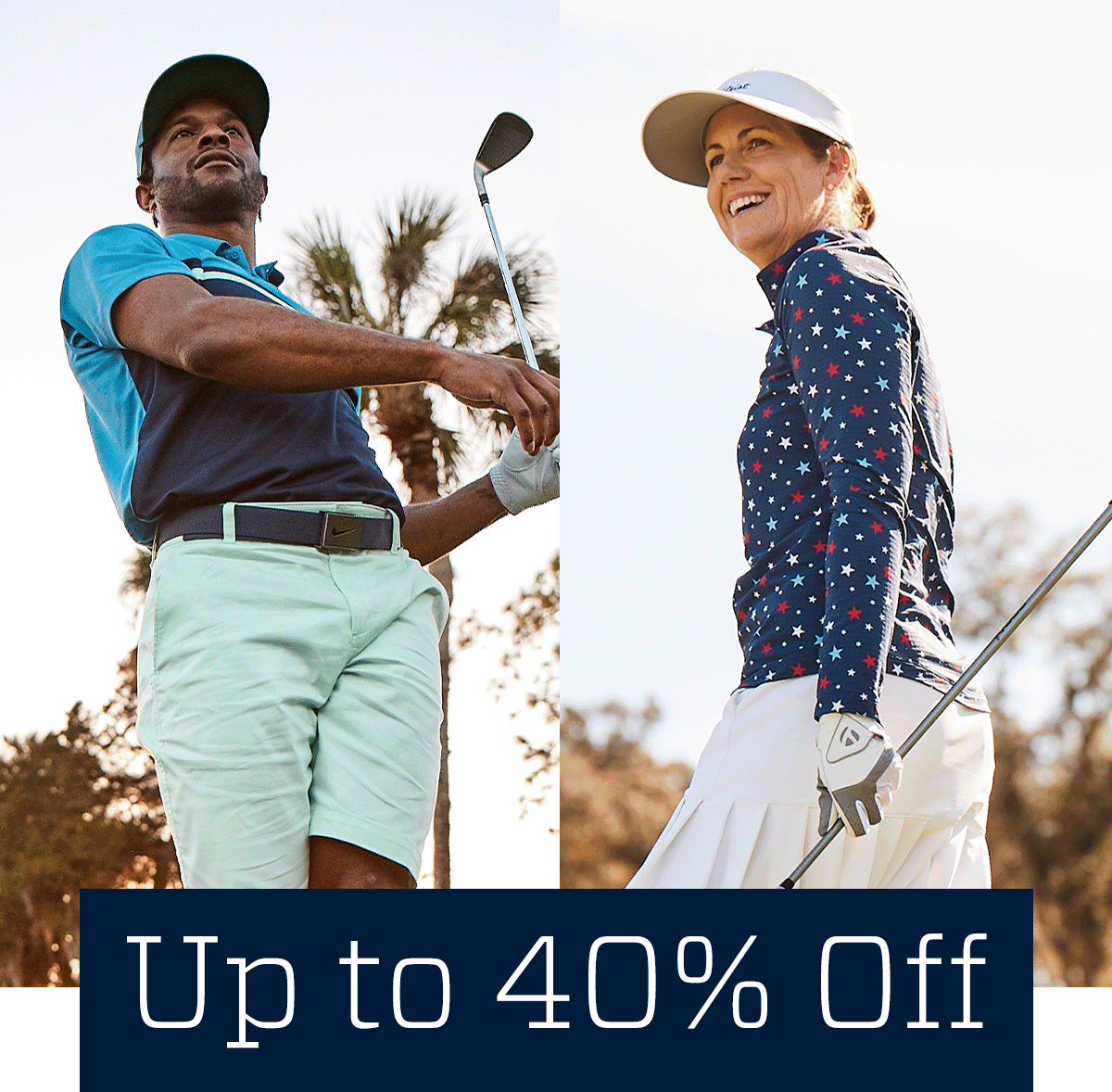 Up to 40% off.