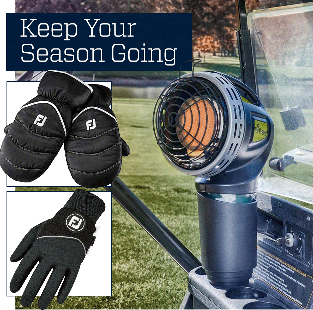 Keep your season going.