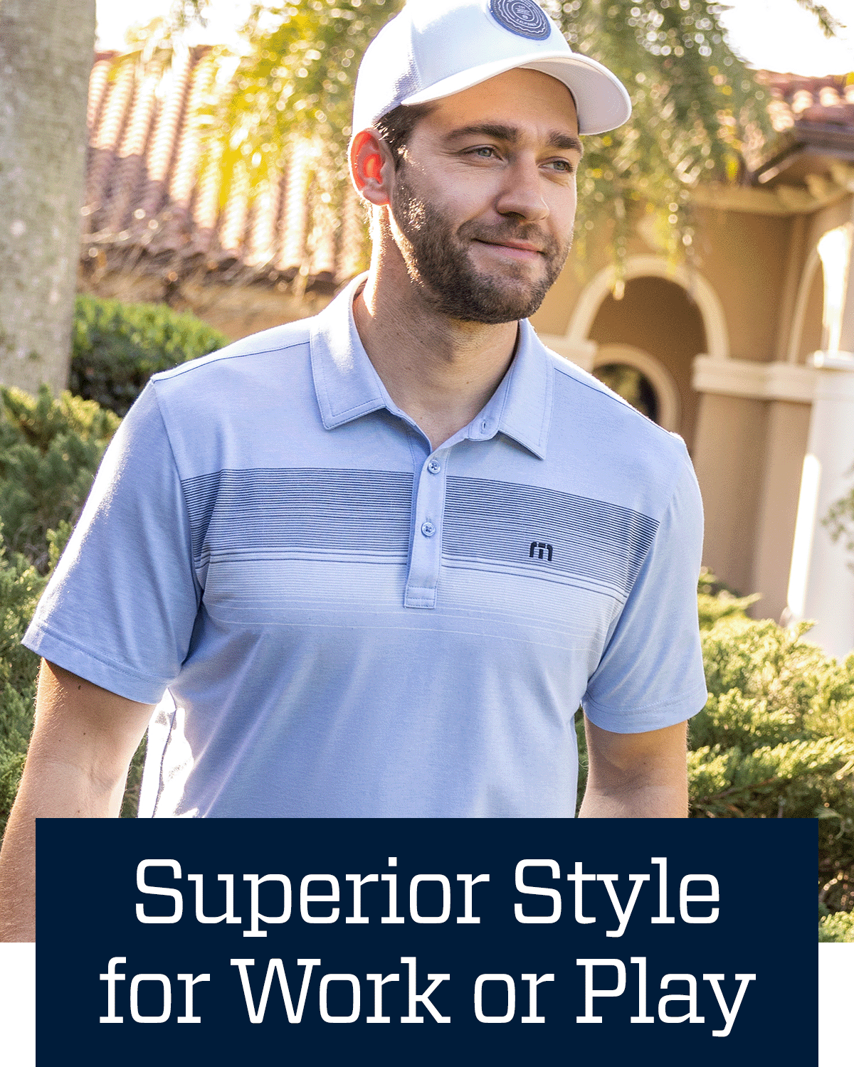 Superior style for work or play.