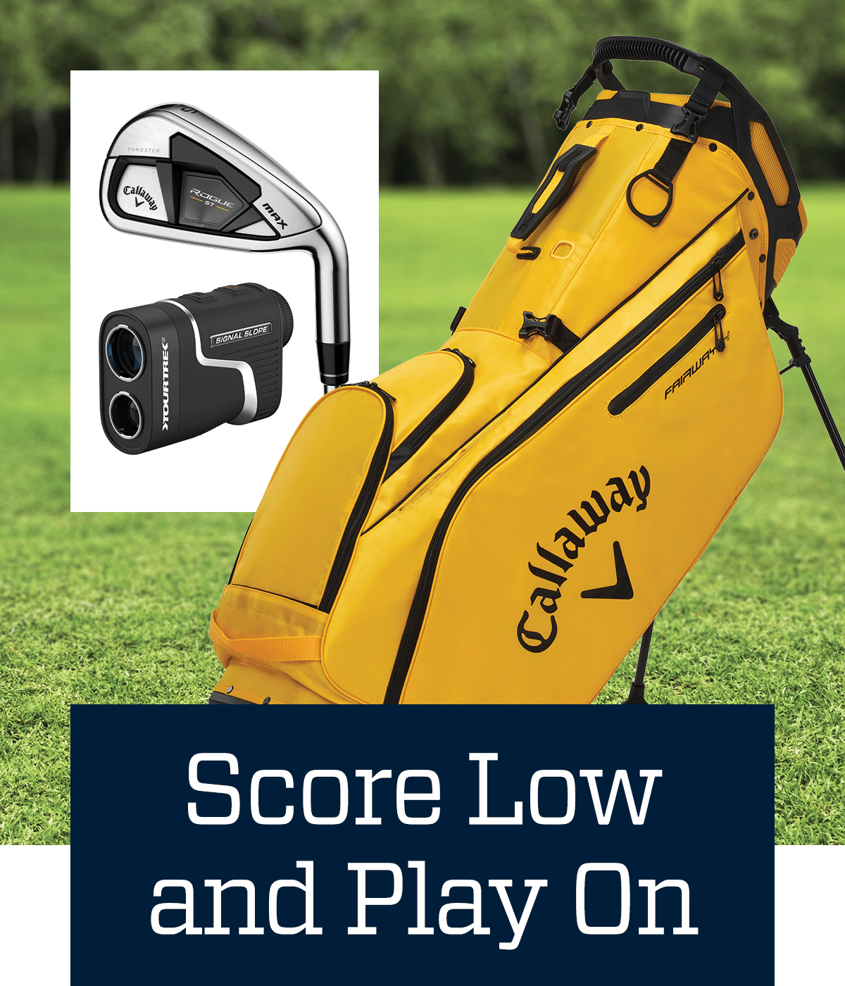 Score low and play on.