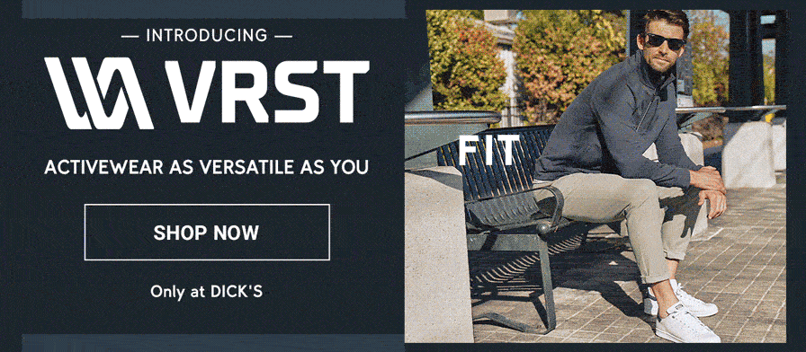 Introducing Vrst. Activewear as versatile as you. Only at Dick's. Shop Now.